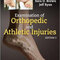 Examination of Orthopedic and Athletic Injuries, 3rd Edition2009 بررسی آسیب های ارتوپدی و ورزشی